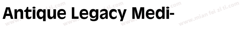 Antique Legacy Medi字体转换
